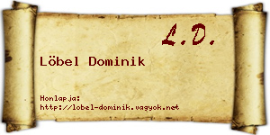 Löbel Dominik névjegykártya